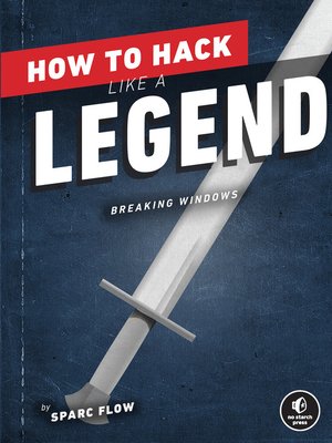 cover image of How to Hack Like a Legend